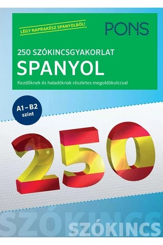 PONS 250 Szókincsgyakorlat Spanyol