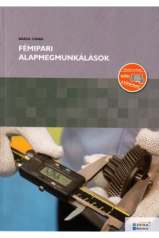 Fémipari alapmegmunkálások (GS-6-05)