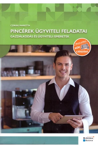 Pincérek ügyviteli feladatai (GS-8-15)