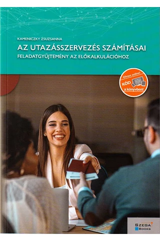 Az utazásszervezés számításai - Feladatgyűjtemény az előkalkulációhoz (GS-8-23)