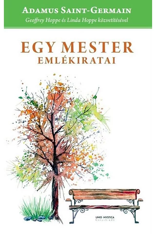 Egy Mester emlékiratai – Adamus Saint-Germain