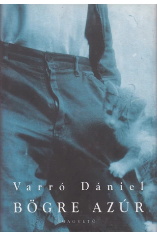 Varró Dániel: Bögre azúr