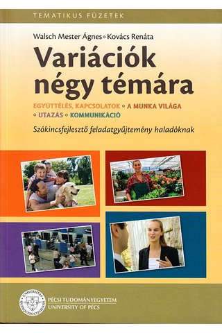 Variációk négy témára - szókincsfejlesztő feladatgyűjtemény haladóknak