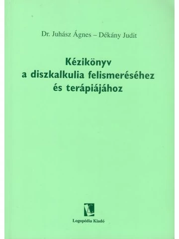 Kézikönyv a diszkalkulia felismeréséhez és terápiájához