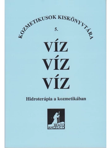 Víz víz víz - Hidroterápia a kozmetikában