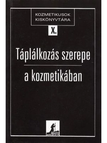 Táplálkozás szerepe a kozmetikában