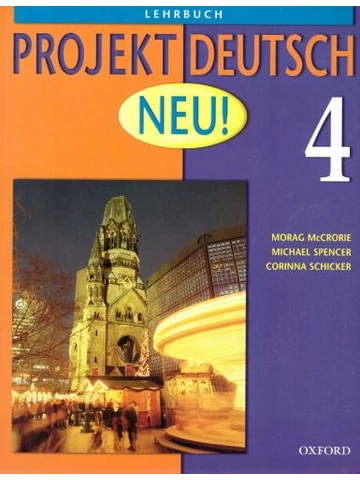 Project Deutsch Neu! 4. Lehrbuch