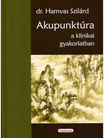 Akupunktúra a klinikai gyakorlatban