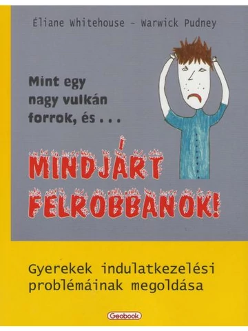 Mint egy vulkán forrok, és ... MINDJÁRT FELROBBANOK!