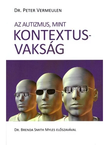 Az autizmus , mint KONTEXTUSVAKSÁG