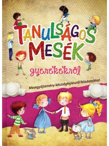Tanulságos mesék gyerekekről