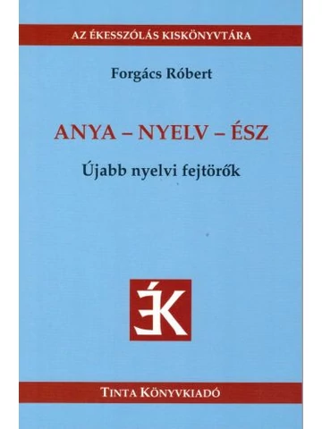 Anya - nyelv - ész