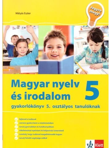 Jegyre megy!   Magyar nyelv és irodalom gyakorlókönyv 5. osztályos tanulóknak