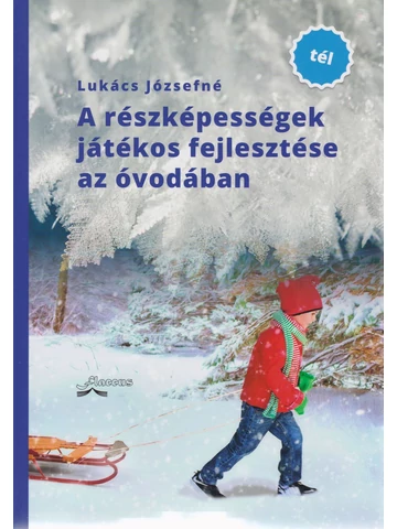 A részképességek játékos fejlesztése az óvodában (TÉL)