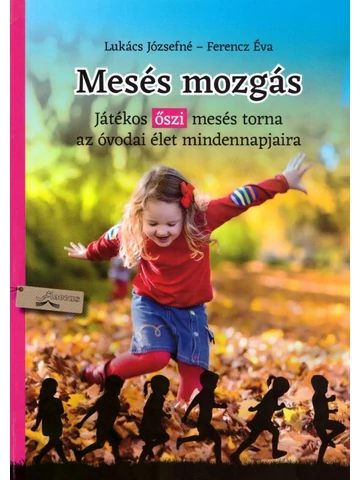 Mesés mozgás - ősz