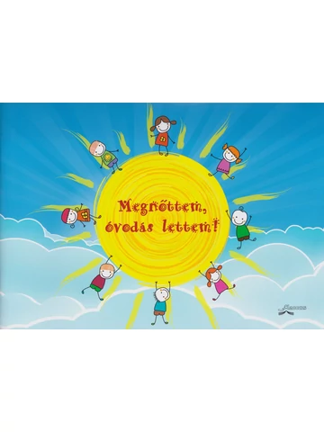 Megnőttem, óvodás lettem!