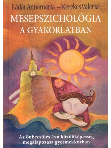 Mesepszichológia a gyakorlatban