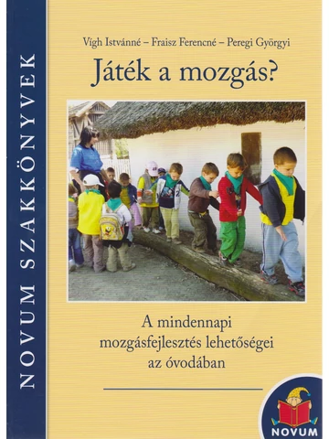 Játék a mozgás?