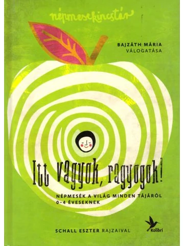 Itt vagyok, ragyogok!