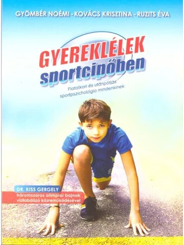 Gyereklélek sportcipőben