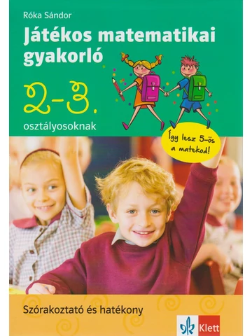Játékos matematika gyakorló 2. és 3. osztályosoknak
