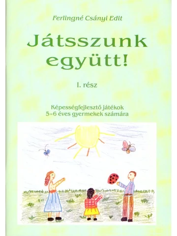 Játszunk együtt! I. rész
