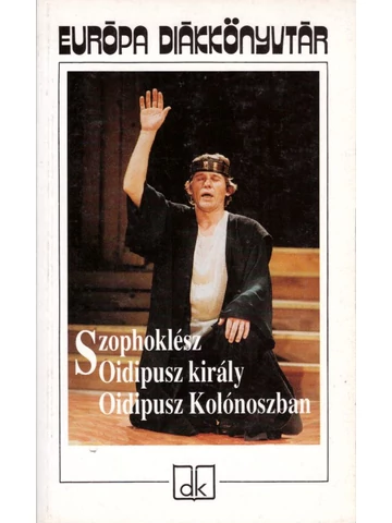 Szophoklész: Oidipusz király - Oidipusz Kolónoszban