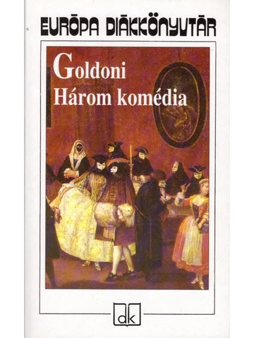 Goldoni: Három komédia