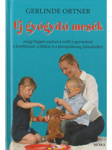 Új gyógyító mesék