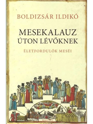 Mesekalauz úton lévőknek