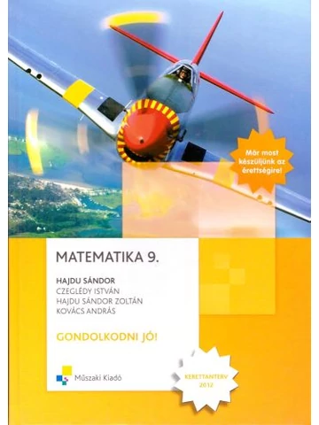 Matematika 9. (MK-4433-3-K) Gondolkodni jó!