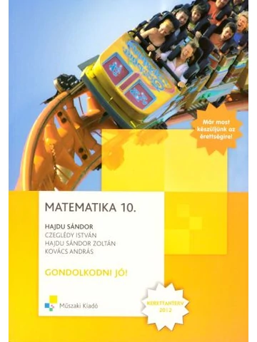 Matematika 10. (MK-4434-0-K) Gondolkodni jó!