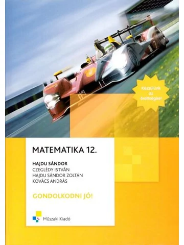 Matematika 12. (MK-4436-4) Gondolkodni jó!