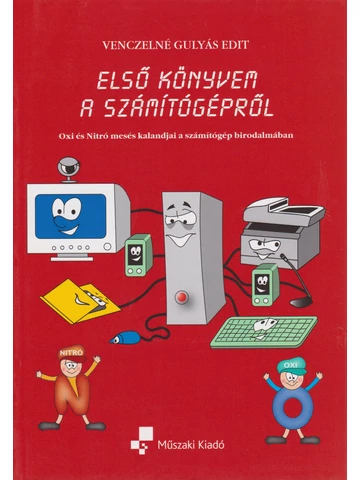 Első könyvem a számítógépről (MK-4464-7)