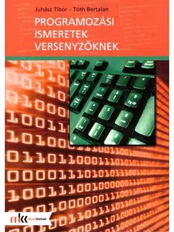 Programozási ismeretek versenyzőknek (MK-3013)