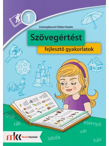 Szövegértést fejlesztő gyakorlatok 1. (MK-2456)