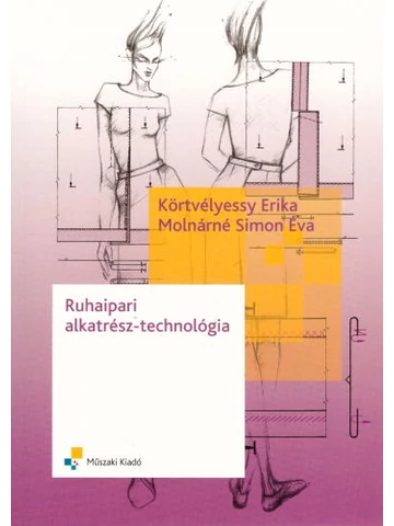 Ruhaipari alkatrész-technológia (MK-6005-0)