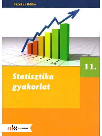 Statisztika gyakorlat 11. osztály (MK-6221)