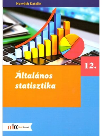 Általános statisztika 12. (MK-6222)