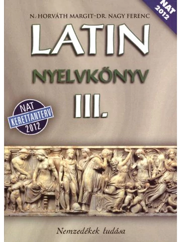 Latin nyelvkönyv III. (NT-13319/NAT)