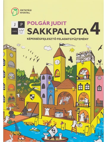 Sakkpalota 4. Képességfejlesztő feladatgyűjtemény (NT-80474/M)