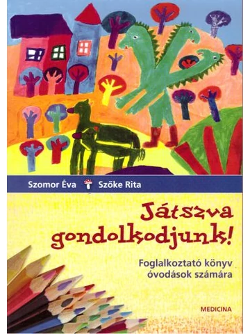 Játszva gondolkodjunk!