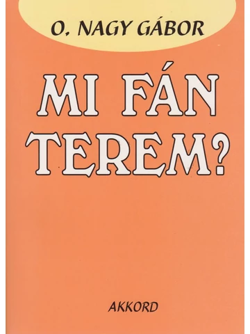 Mi fán terem?