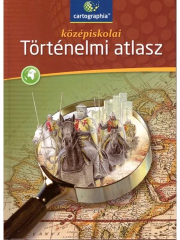 középiskolai Történelmi atlasz (CR-0082)