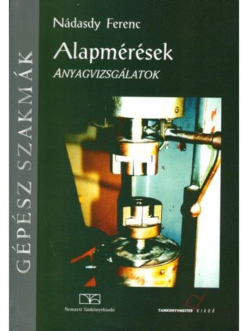 Alapmérések - Anyagvizsgálatok (TM-21005/2)