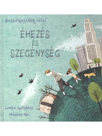 Beszélgessünk róla! - Éhezés és szegénység