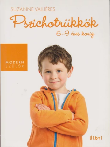 Pszichotrükkök 6-9 éves korig