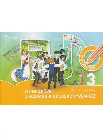 Munkafüzet a Harmadik daloskönyvemhez  (AP-032006)