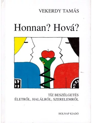Honnan? Hová?