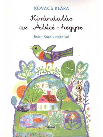 Kirándulás az ÁBÉCÉ-hegyre